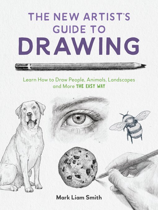 Title details for The New Artist's Guide to Drawing by Mark Liam Smith - Wait list